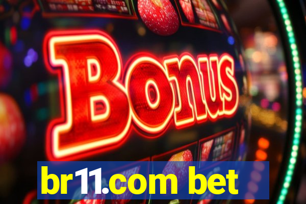 br11.com bet
